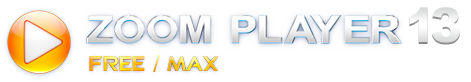ZOOM PLAYER FREE/MAX